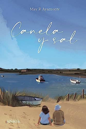 Libro CANELA Y SAL de MAY R AYAMONTE