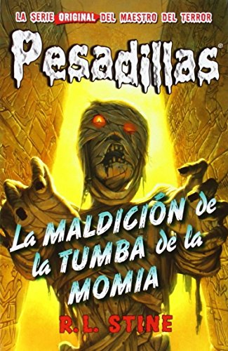 Libro LA MALDICION DE LA TUMBA DE LA MOMIA de R L STINE