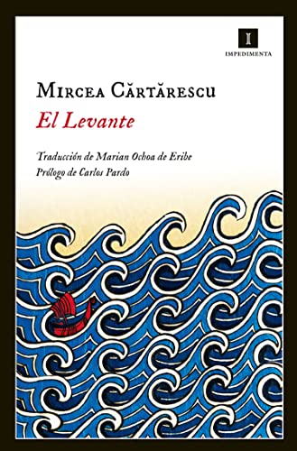 Libro EL LEVANTE de MIRCEA CARTARESCU