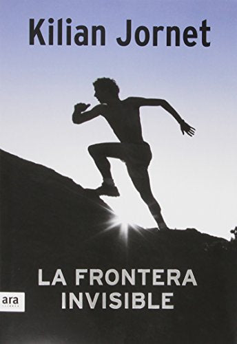 Libro LA FRONTERA INVISIBLE CAT de KILIAN JORNET