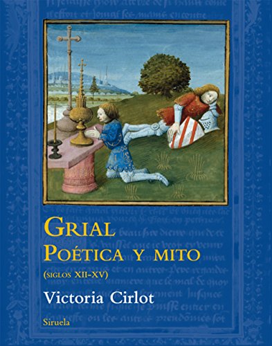 Libro GRIAL POETICA Y MITO de VICTORIA CIRLOT