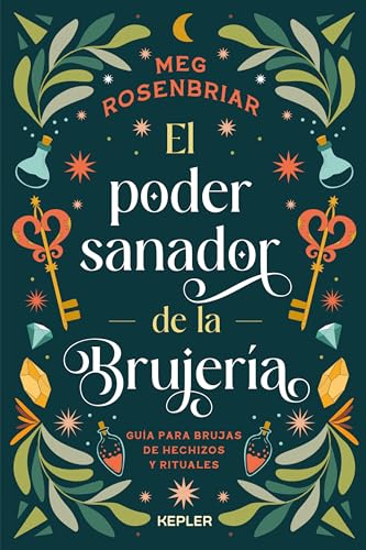Libro EL PODER SANADOR DE LA BRUJERIA de MEG ROSENBRIAR