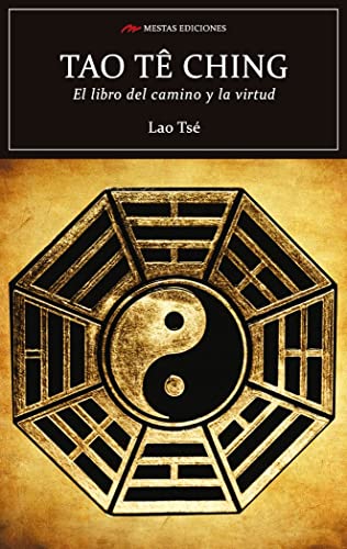 Libro TAO TE CHING EL LIBRO DEL CAMINO Y LA VI de LAO TSE