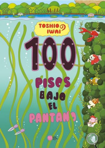 Libro 100 Pisos Bajo El Pantano