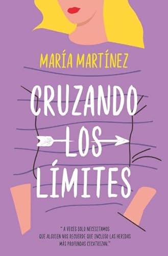 Libro CRUZANDO LOS LIMITES de MARIA MARTINEZ