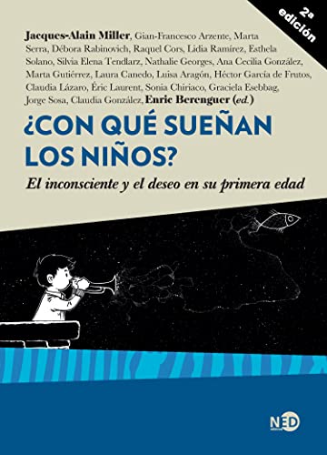 Libro CON QUE SUENAN LOS NINOS de JACQUES-ALAIN MILLER ERIC BERENGUER
