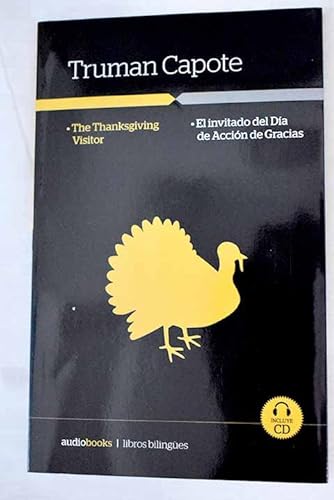 Libro EL INVITADO DEL DIA DE ACCION DE GRACIAS de TRUMAN CAPOTE