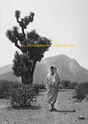 Libro El Fotografo Juan Rulfo