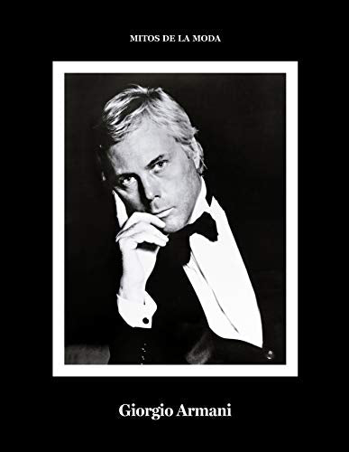 Libro MITOS DE LA MODA ARMANI de GIORGIO ARMANI