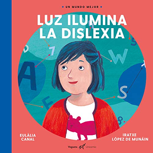 Libro LUZ ILUMINA LA DISLEXIA de EULALIA CANAL
