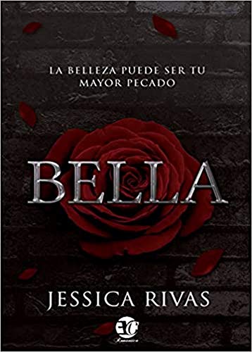 Libro BELLA de JESSICA RIVAS
