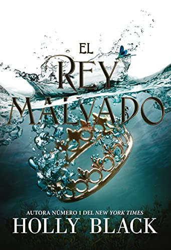 Libro EL REY MALVADO SAGA LOS HABITANTES DEL AIRE 2 de HOLLY BLACK