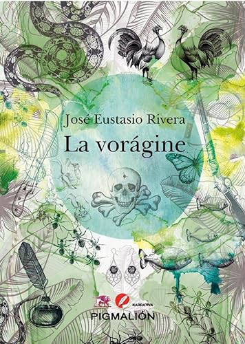 Libro LA VORAGINE de JOSE EUSTASIO RIVERA
