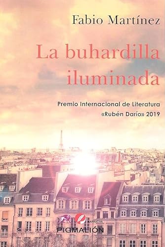 Libro LA BUHARDILLA ILUMINADA de FABIO MARTINEZ