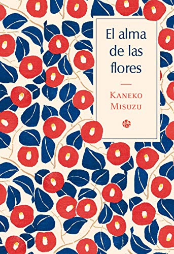 Libro EL ALMA DE LAS FLORES de KANEKO MISUZU
