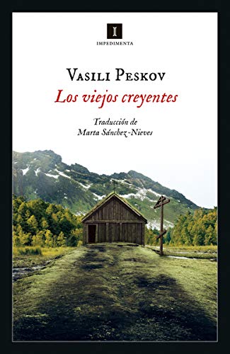 Libro LOS VIEJOS CREYENTES de VASILI PESKOV