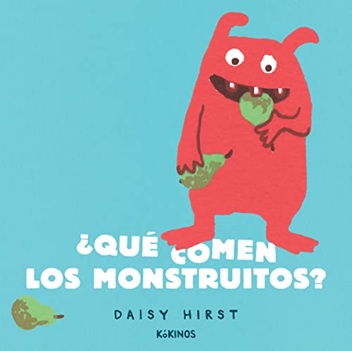 Libro QUE COMEN LOS MONSTRUITOS de DAISY HIRST