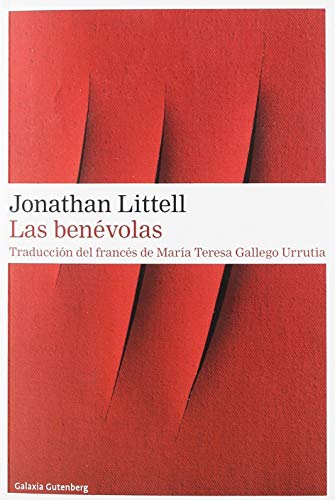 Libro LAS BENEVOLAS de JONATHAN LITTELL