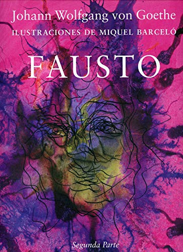 Libro FAUSTO SEGUNDA PARTE de JOHANN WOLFGANG VON GOETHE