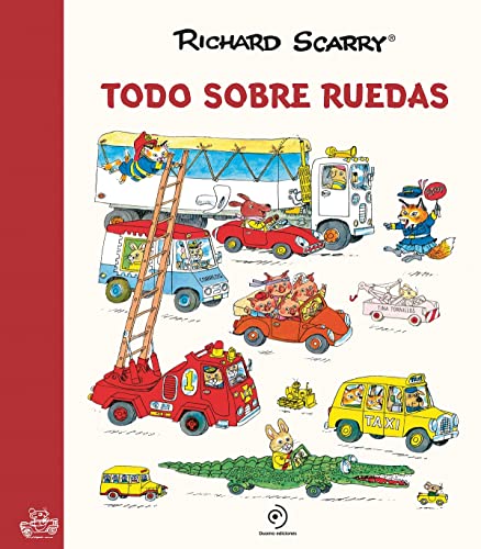 Libro TODO SOBRE RUEDAS de RICHARD SCARRY