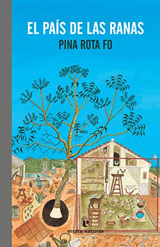 Libro EL PAIS DE LAS RANAS de PINA ROTA FO