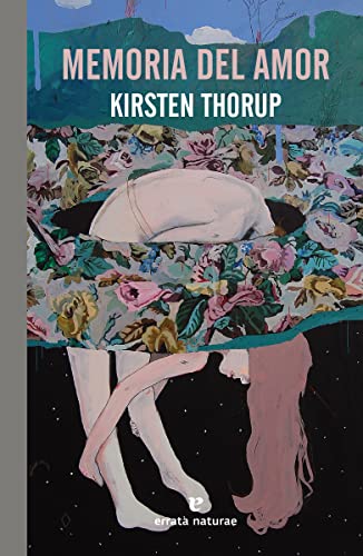 Libro MEMORIA DEL AMOR de KIRSTEN THORUP