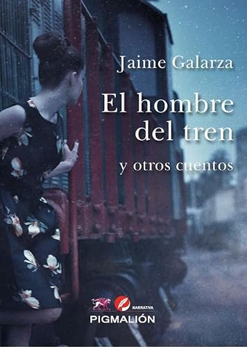 Libro EL HOMBRE DEL TREN de JAIME GALARZA
