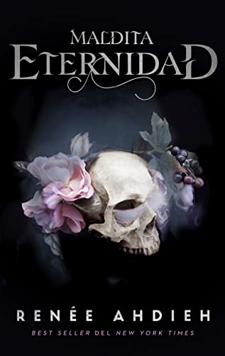 Libro MALDITA ETERNIDAD de RENEE AHDIEH