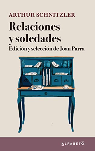 Libro RELACIONES Y SOLEDADES de ATHUR SCHNITZLER