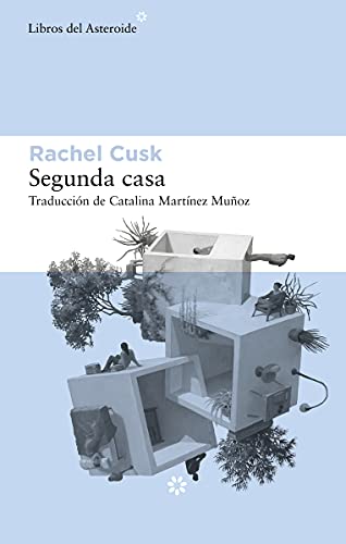 Libro SEGUNDA CASA de RACHEL CUSK