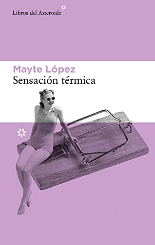 Libro SENSACION TERMICA de MAYTE LOPEZ