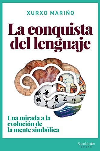 Libro LA CONQUISTA DEL LENGUAJE de XURXO MARINO