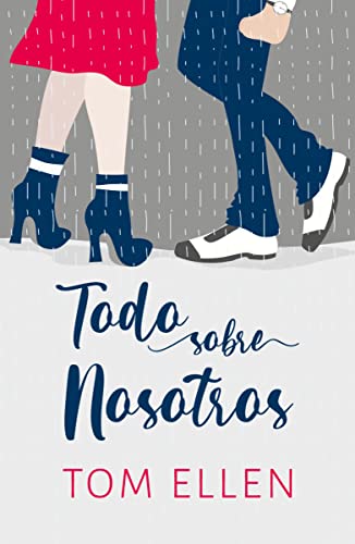 Libro TODO SOBRE NOSOTRAS de TOM ELLEN