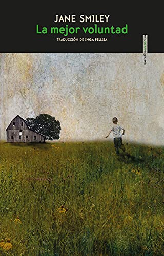 Libro LA MEJOR VOLUNTAD de JANE SMILEY