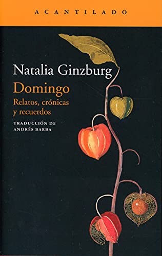 Libro DOMINGO RELATOS CRONICAS Y RECUERDOS de NATALIA GINZBURG