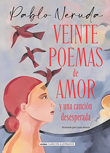 Libro VEINTE POEMAS DE AMOR Y UNA CANCION DESESPERADA de PABLO NERUDA