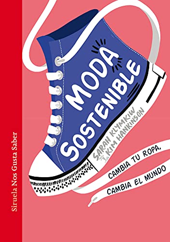 Libro MODA SOSTENIBLE de SARAH KLYMKIW Y KIM HANKINSON