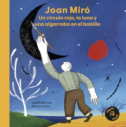 Libro JOAN MIRO UN CIRCULO ROJO LA LUNA de JUDITH BARNES