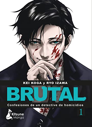 Libro BRUTAL CONFESIONES DE UN DETECTIVE DE HOMICIDIO de KEI KOGA Y RYO IZAWA
