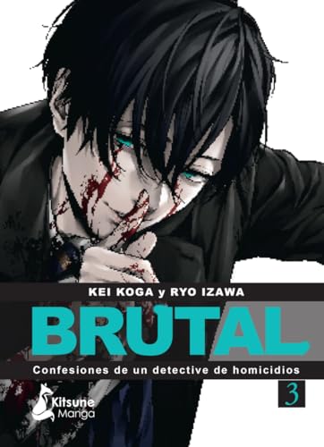 Libro BRUTAL CONFESIONES DE UN DETECTIVE DE HOMCIDIOS de KEI KOGA Y RYO IZAWA