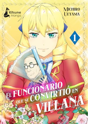 Libro EL FUNCIONARIO QUE SE CONVIRTIO EN VILLANA de MICHIRO UEYANA