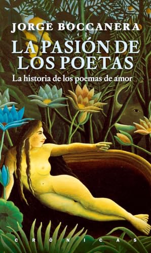 Libro LA PASION DE LOS POETAS de JORGE BOCCANERA