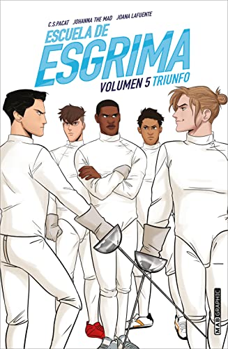 Libro ESCUELA DE ESGRIMA VOL 5 de C.S PACAT-JOHANNA THE MAD-JOANA LAFUENTE