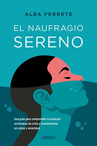 Libro EL NAUFRAGIO SERENO de ALBA FERRETE
