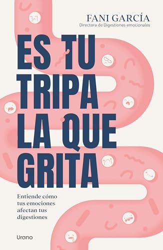 Libro Es Tu Tripa La Que Grita