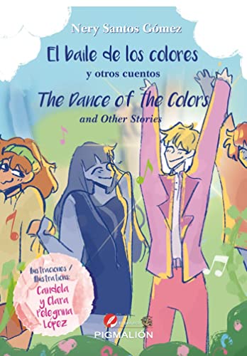 Libro EL BAILE DE LOS COLORES Y OTROS CUENTOS de NERY SANTOS GOMEZ