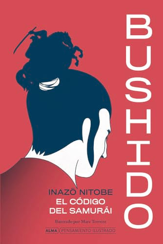 Libro BUSHIDO EL CODIGO DEL SAMURAI de INAZO NITOBE