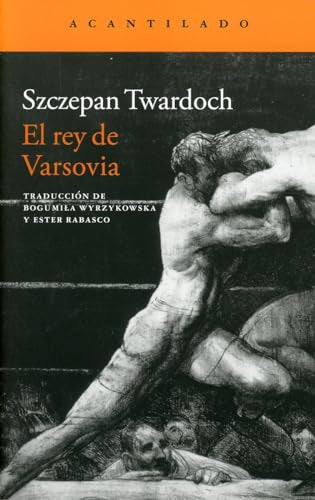 Libro EL REY DE VARSOVIA de SZCZEPAN TWARDOCH