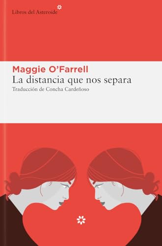 Libro LA DISTANCIA QUE NOS SEPARA de MAGGIE O FARRELL