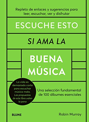 Libro ESCUCHA ESTO SI AMA LA BUENA MUSICA de ROBIN MURRAY